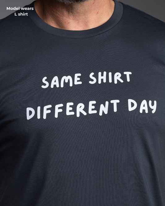 EVERYDAY HERO Tee - SAME SHIRT DIFFERENT DAY
